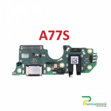 Cụm Chân Sạc Oppo A77S Charger Port USBBo Main Sạc